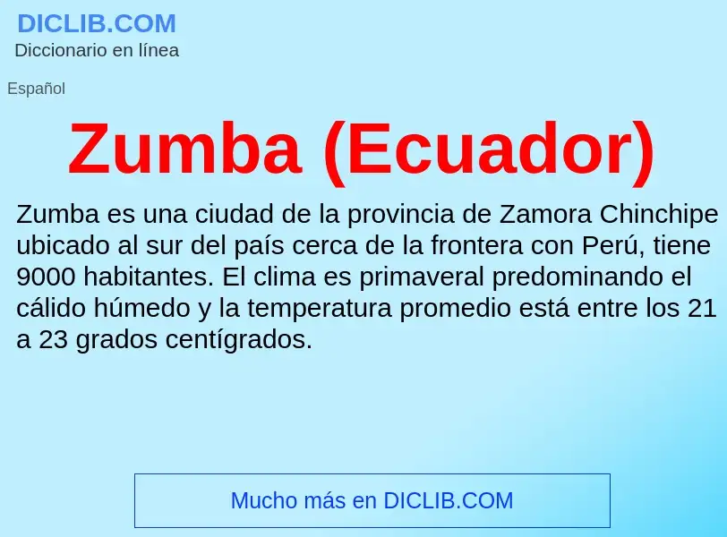 Что такое Zumba (Ecuador) - определение