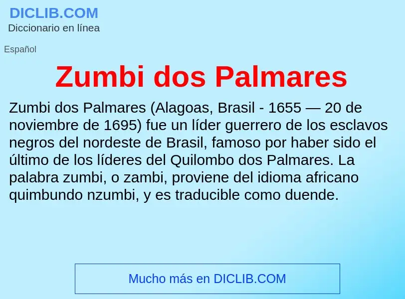 Что такое Zumbi dos Palmares - определение