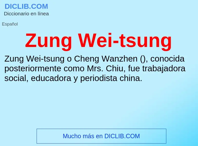 Что такое Zung Wei-tsung - определение