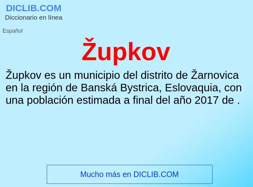 Wat is Župkov - definition