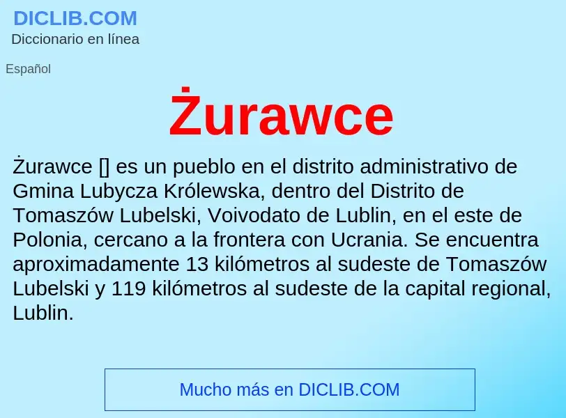 ¿Qué es Żurawce? - significado y definición