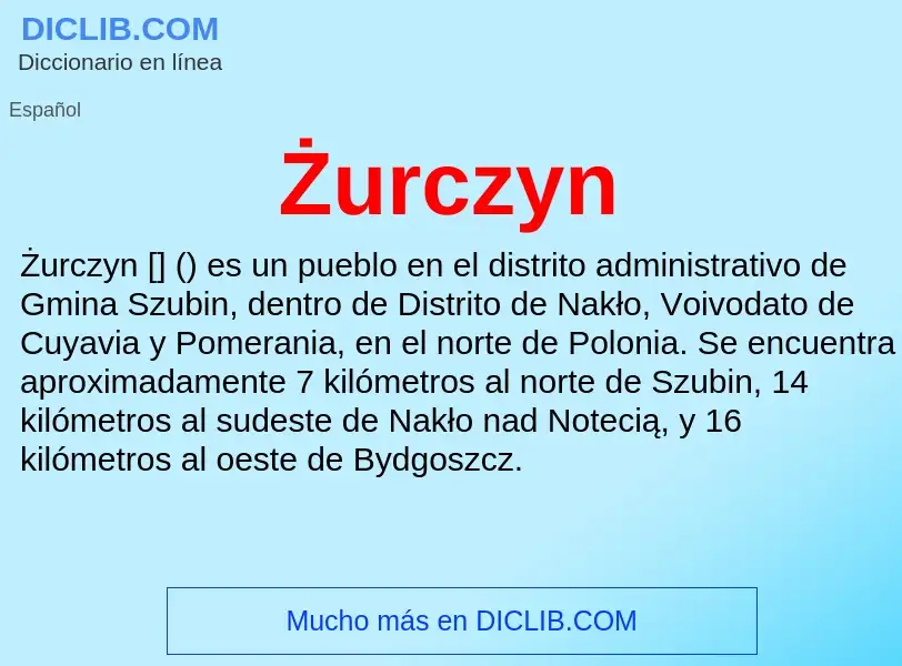 ¿Qué es Żurczyn? - significado y definición