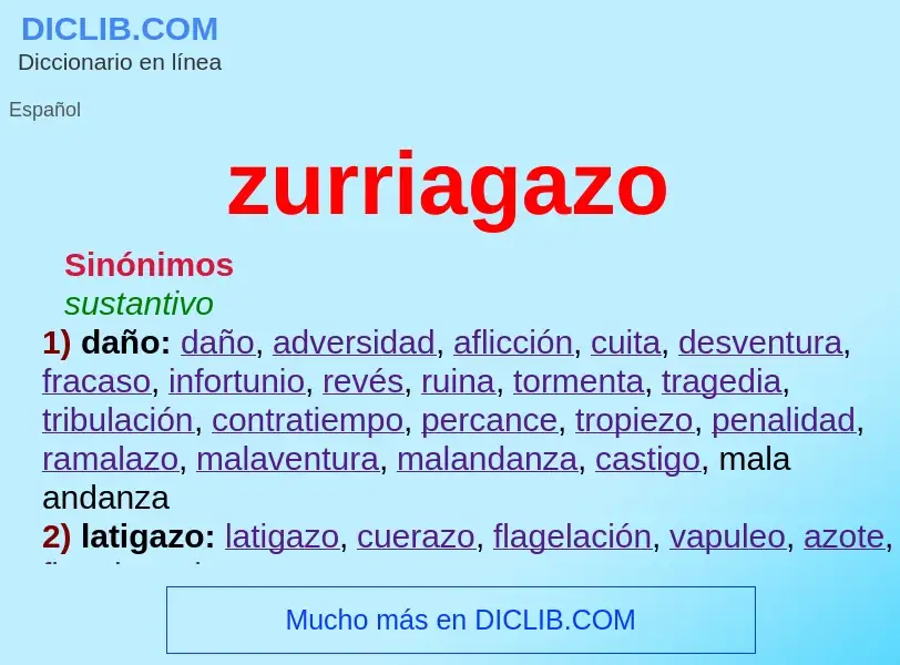 ¿Qué es zurriagazo? - significado y definición