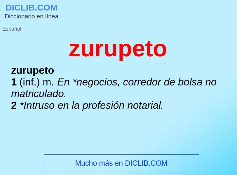 O que é zurupeto - definição, significado, conceito