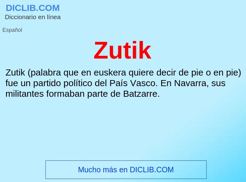 ¿Qué es Zutik? - significado y definición