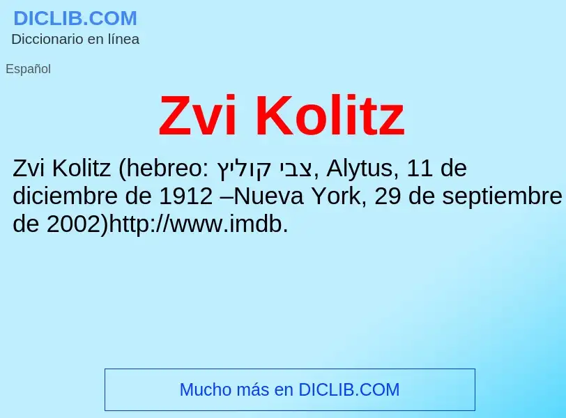 Что такое Zvi Kolitz - определение