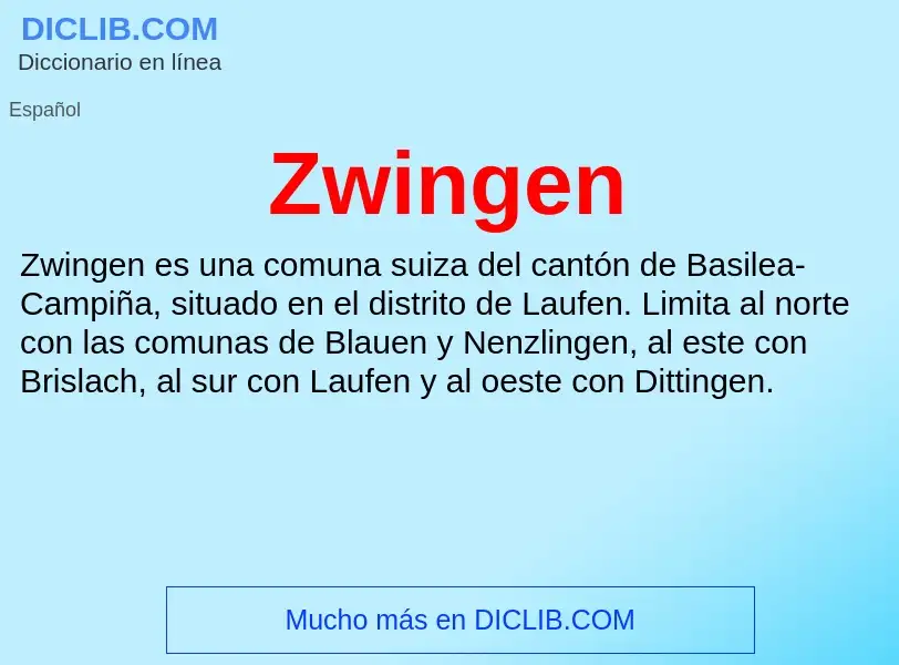 ¿Qué es Zwingen? - significado y definición