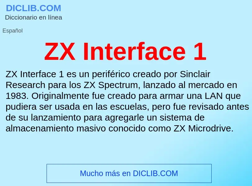 O que é ZX Interface 1 - definição, significado, conceito