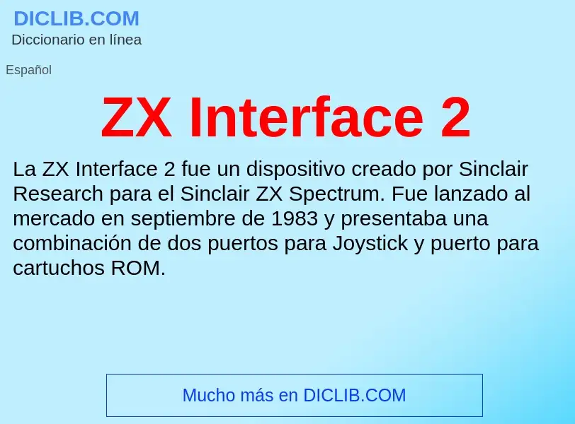 Что такое ZX Interface 2 - определение