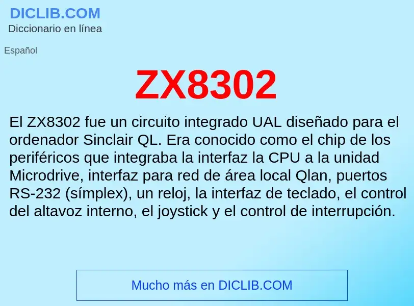 O que é ZX8302 - definição, significado, conceito