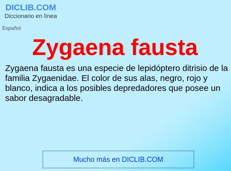 ¿Qué es Zygaena fausta? - significado y definición