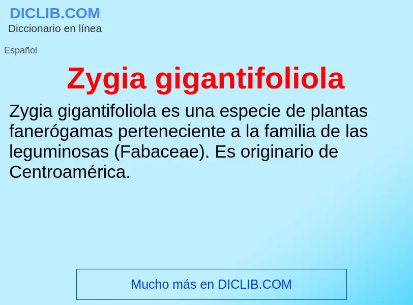 Что такое Zygia gigantifoliola - определение