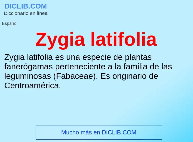 Что такое Zygia latifolia - определение