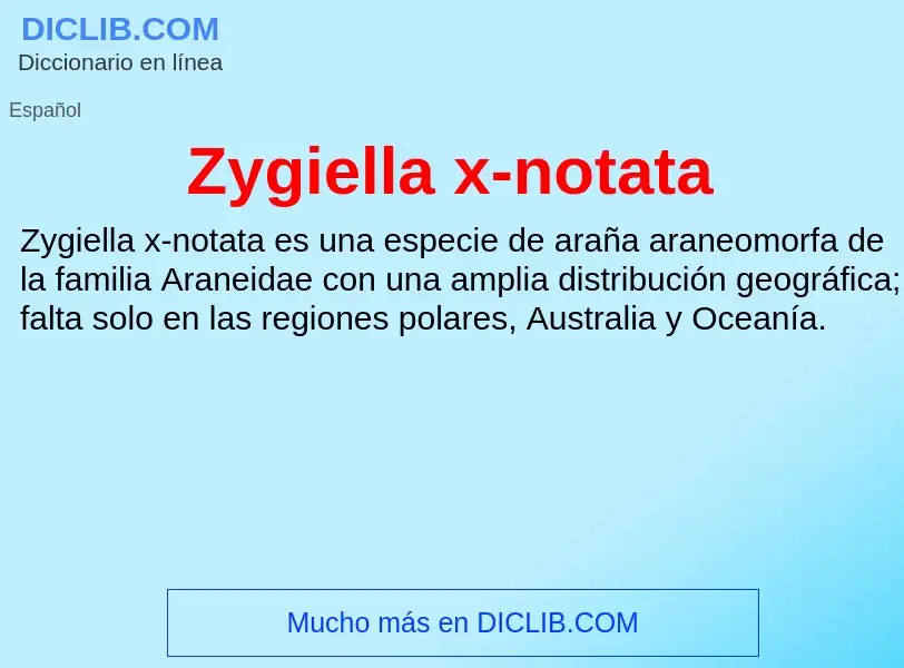 Что такое Zygiella x-notata - определение