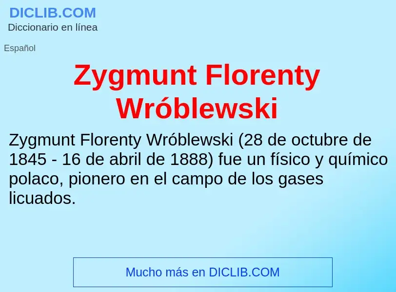 Что такое Zygmunt Florenty Wróblewski - определение