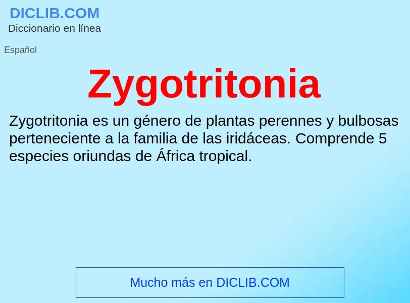 ¿Qué es Zygotritonia? - significado y definición