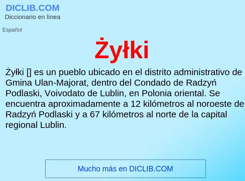 ¿Qué es Żyłki? - significado y definición