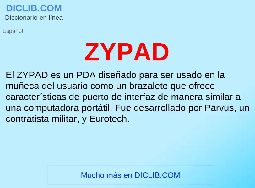 O que é ZYPAD - definição, significado, conceito