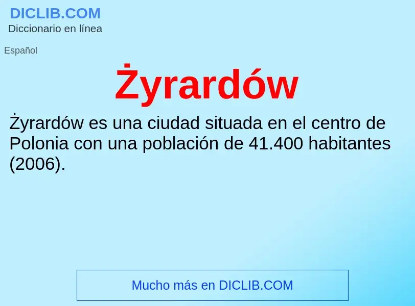 ¿Qué es Żyrardów? - significado y definición