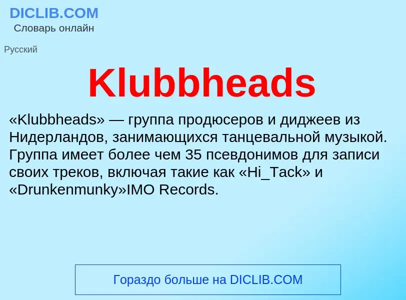 ¿Qué es Klubbheads? - significado y definición