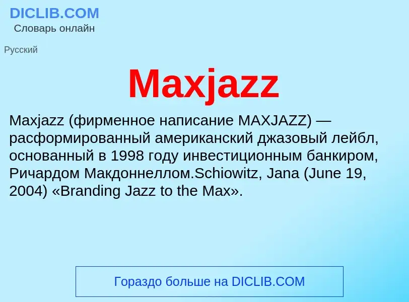 Was ist Maxjazz - Definition