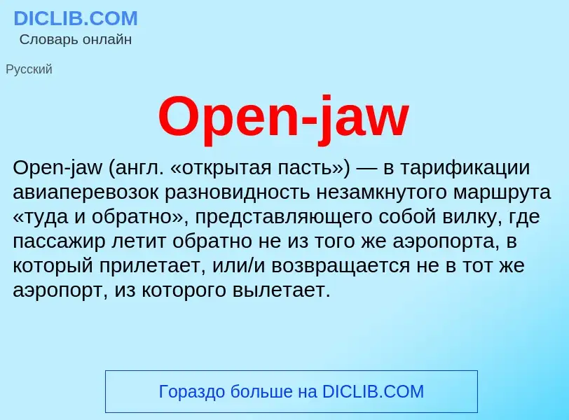 Wat is Open-jaw - definition