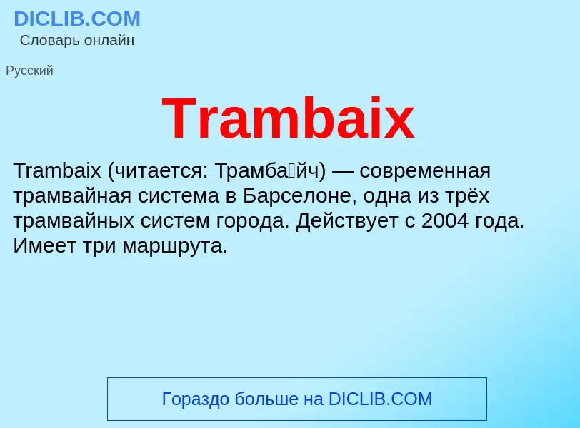 Wat is Trambaix - definition