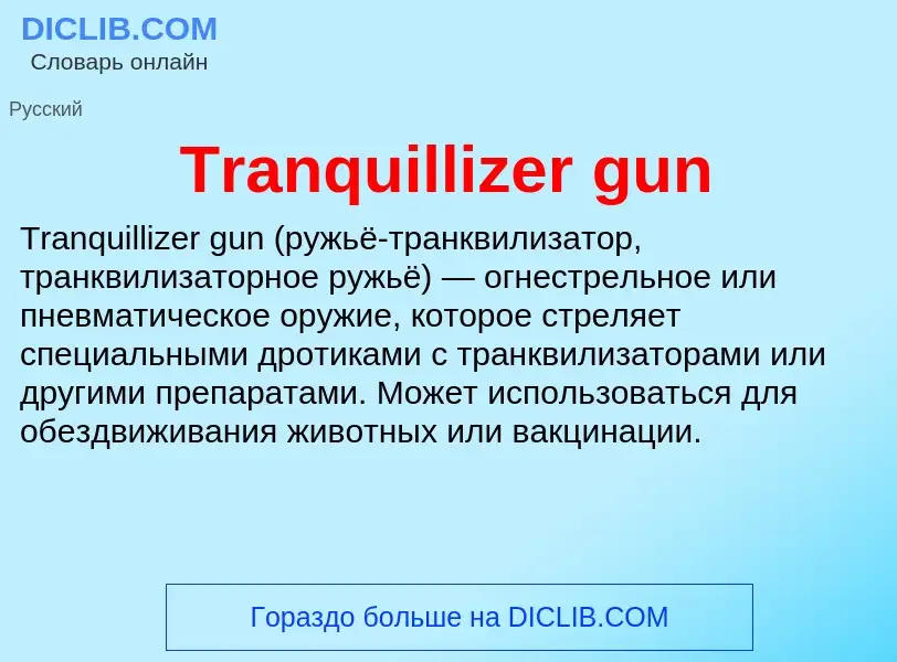 Wat is Tranquillizer gun - definition